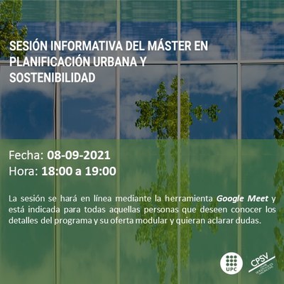 Sesión Informativa del Máster en Planificación Urbana y Sostenibilidad, CPSV-UPC